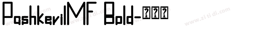 PashkevilMF Bold字体转换